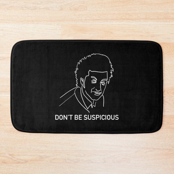 Item preview, Don't Be Suspicious / Tik Tok designed and sold by Nathalie Aynié.