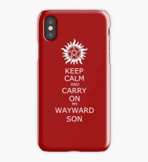 Keep Calm and Carry On My Wayward Son iPhone Case