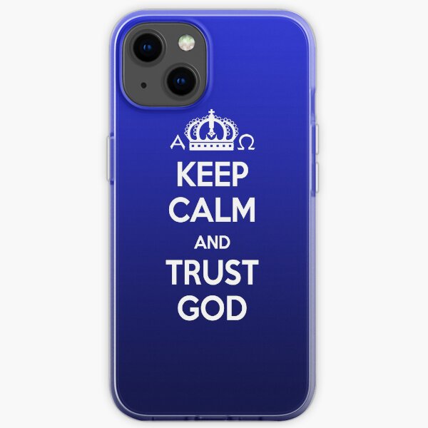 Religious Christian iPhone 6 Case Cover Keep Calm And Trust God Blue iPhone Soft Case