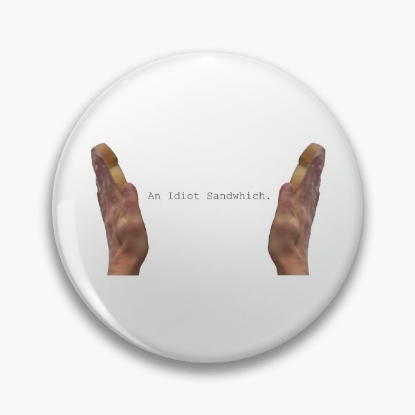 Item preview, An Idiot Sandwich designed and sold by Gonoopnoop.
