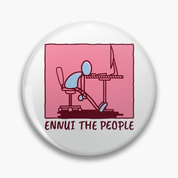Item preview, Stay at Home Office Humor - Ennui the People designed and sold by Maria Garcia.
