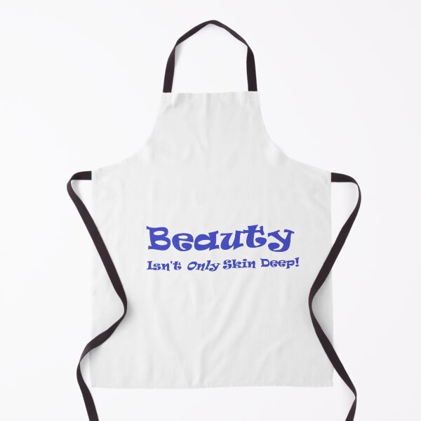 Item preview, Beauty isn't only skin deep... designed and sold by Tim Thompson.
