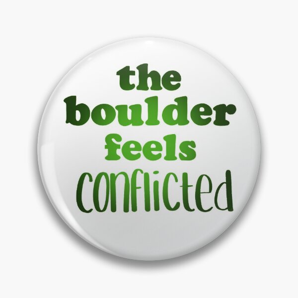 Item preview, The Boulder Feels Conflicted designed and sold by CreationCarson.