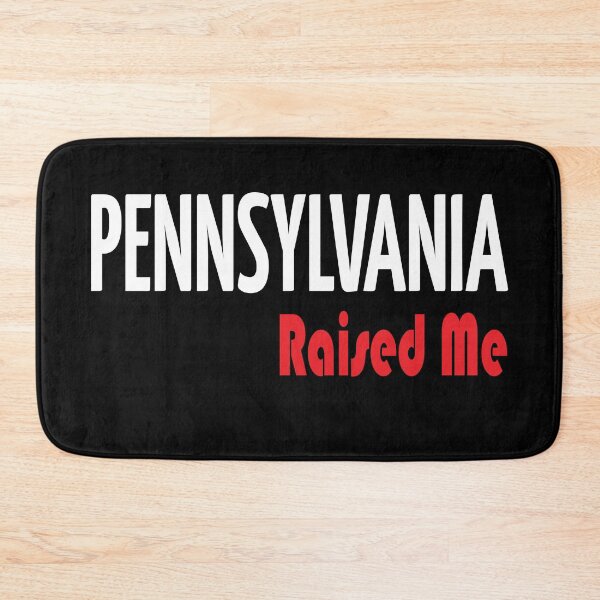 Item preview, Pennsylvania Raised Me designed and sold by ProjectX23.
