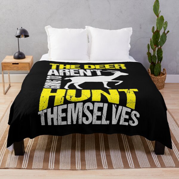 Item preview, The deer aren't going to hunt themselves designed and sold by T-Jays Lounge.