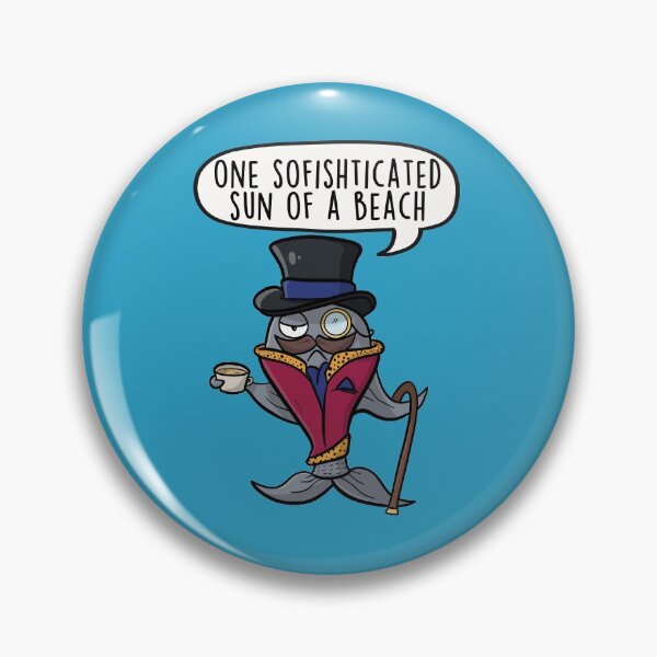 Artikelvorschau, One Sofishticated Sun Of A Beach - Funny Fish Cartoon Sarcastic Pun entworfen und verkauft von LEFDDesigns.