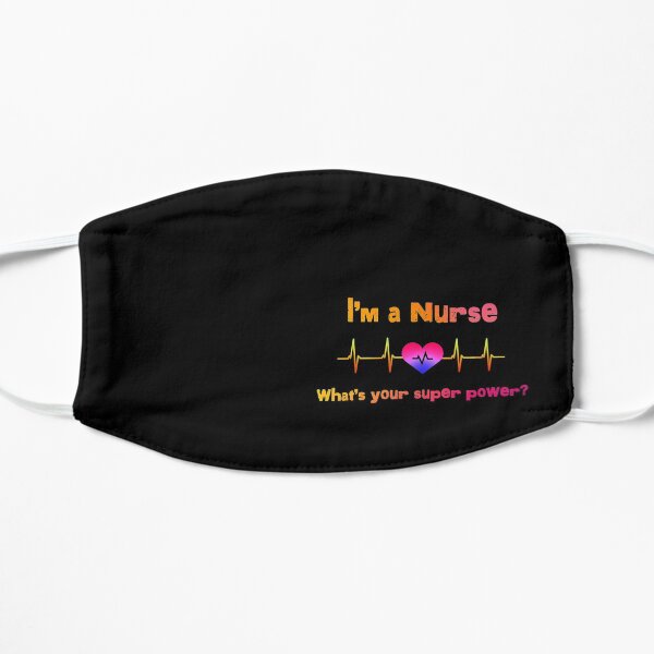 Nurse Superpower Flat Mask