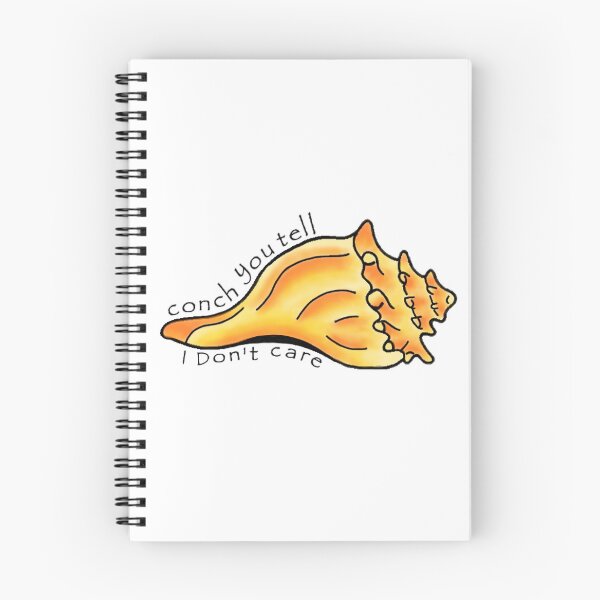 Item preview, Conch You Tell I Don't Care designed and sold by LaynsLeaf.