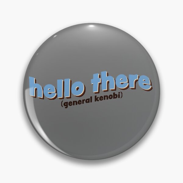 Item preview, Hello There Quote designed and sold by ItsCaseyJordan.