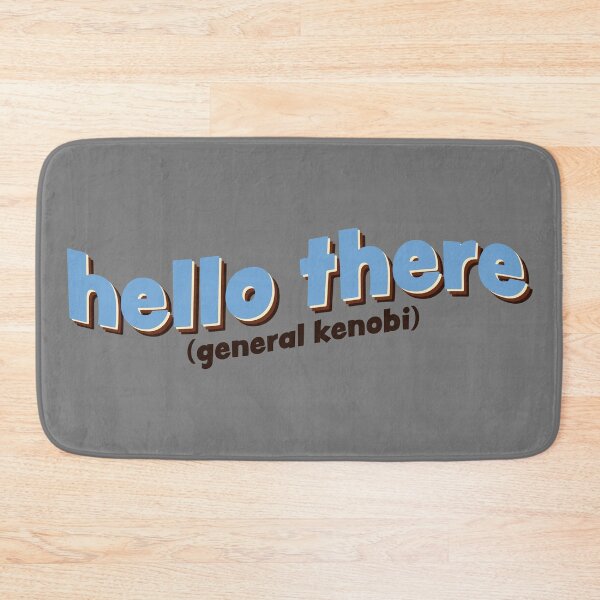 Item preview, Hello There Quote designed and sold by ItsCaseyJordan.