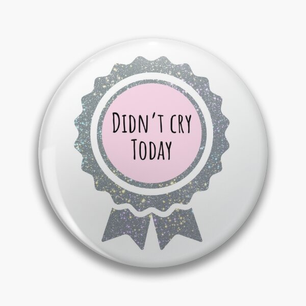 Item preview, Didn’t cry today - Adulting Award designed and sold by steffernusse.