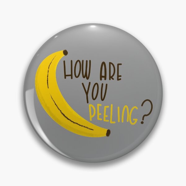 Item preview, How are you peeling? designed and sold by HomeMase.