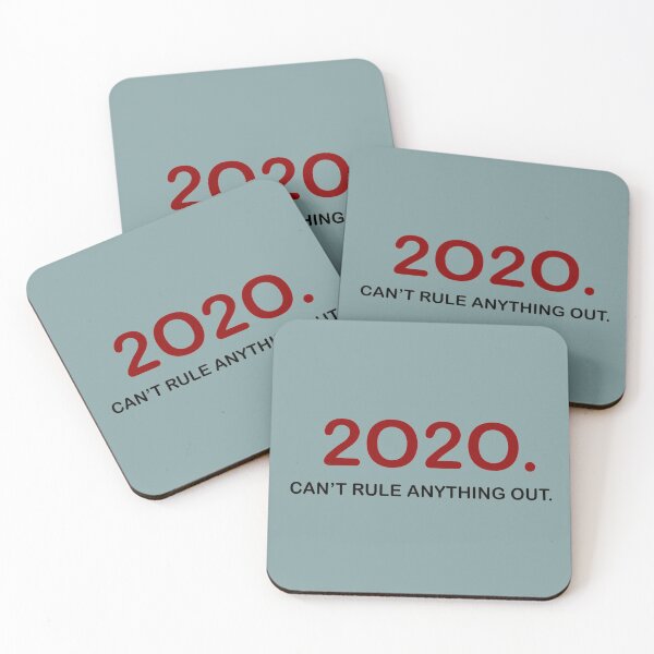 Item preview, “2020. Can’t Rule Anything Out.” Quote (Black) designed and sold by MaeleaTan.