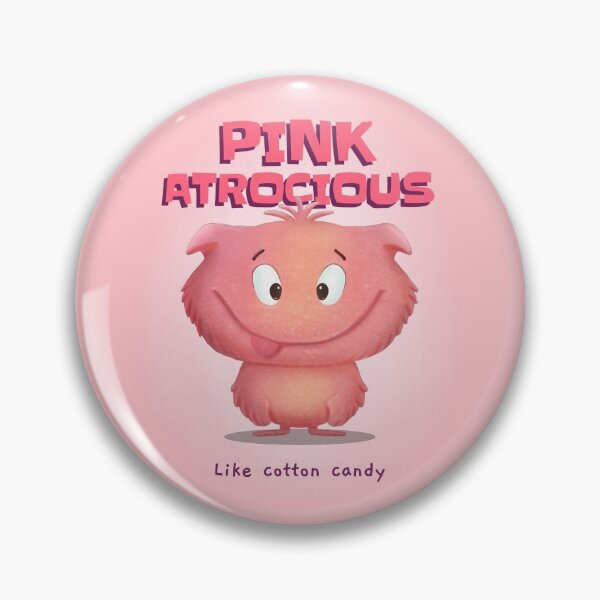 Item preview, PINK ATROCIOUS | Like Cotton Candy designed and sold by AladdinMktgs.