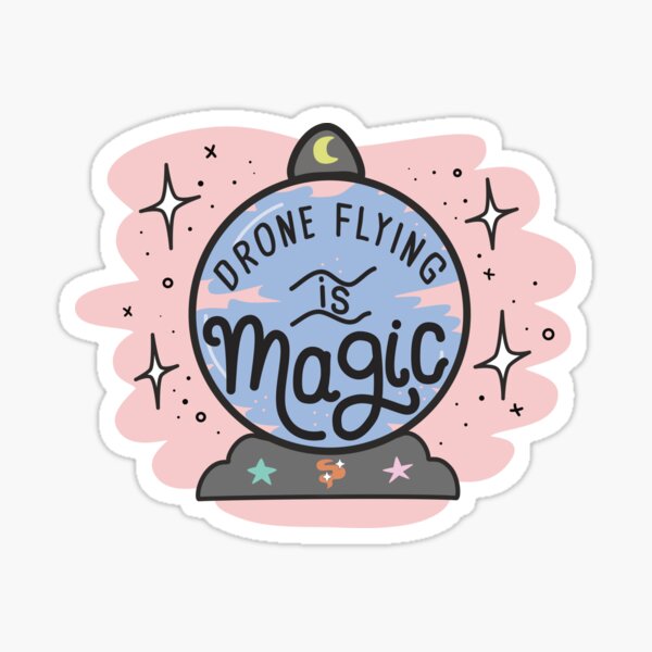Item preview, ✨ Drone Flying Is Magic ✨ designed and sold by orlumbuspirate.