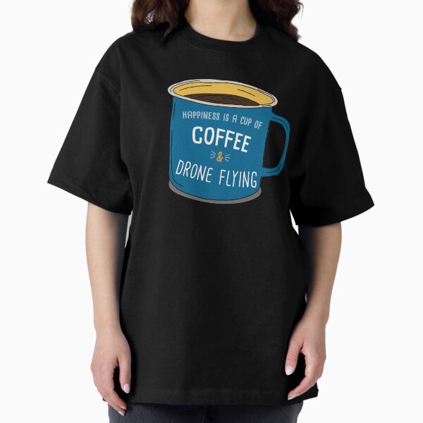 Item preview, Drone Flying & Coffee is happiness designed and sold by orlumbuspirate.