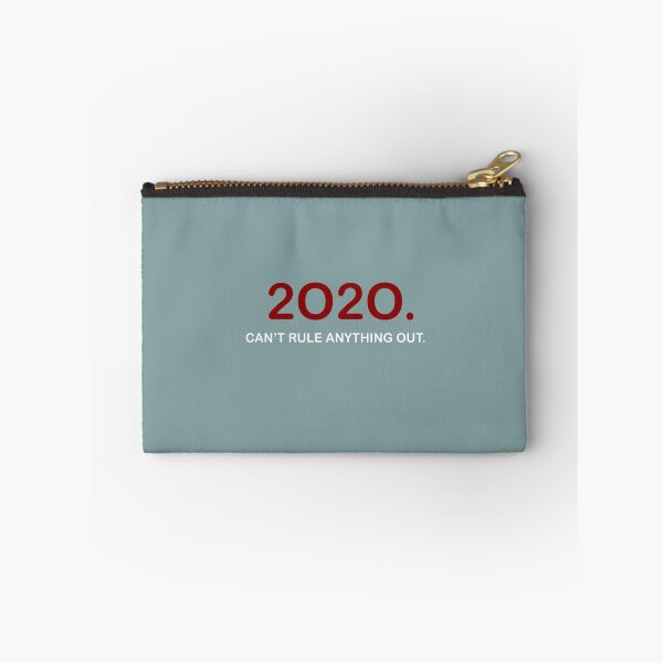 Item preview, “2020. Can’t Rule Anything Out.” Quote (White) designed and sold by MaeleaTan.