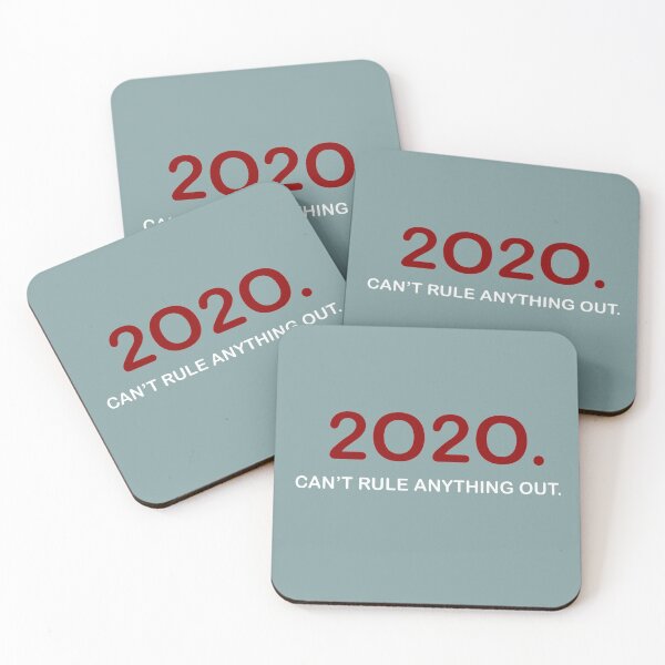 Item preview, “2020. Can’t Rule Anything Out.” Quote (White) designed and sold by MaeleaTan.