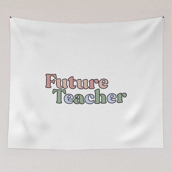 Item preview, Future Teacher designed and sold by macklewis126.