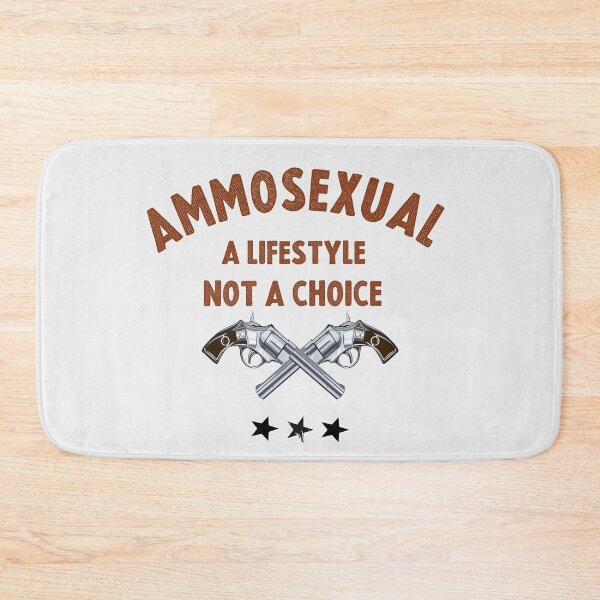 Item preview, Ammosexual – Lifestyle Not A Choice designed and sold by TheaDesign.