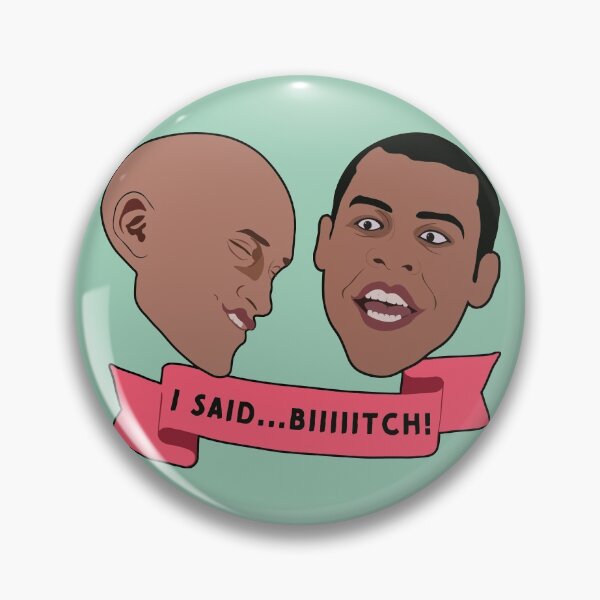 Artikelvorschau, Key & Peele - Ich sagte Hündin entworfen und verkauft von LeKrome.