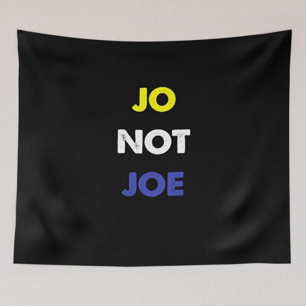 Item preview, Jo not Joe designed and sold by Kathrine2302.