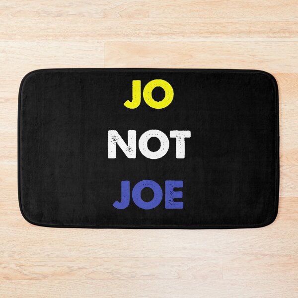 Item preview, Jo not Joe designed and sold by Kathrine2302.