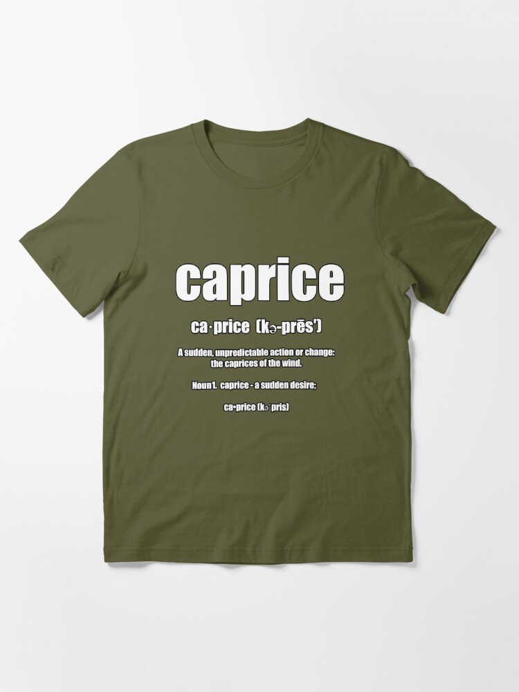 Caprice definition text black & white letters Essential T-Shirt