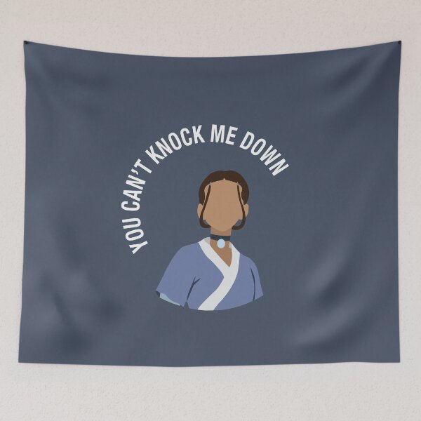 Item preview, Katara Quote: You Can't Knock Me Down designed and sold by mentomountains.