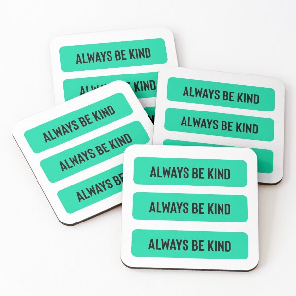 Item preview, Always be kind designed and sold by bumperapparels.