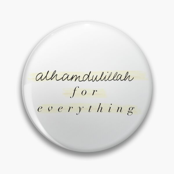 Item preview, Alhamdulillah for Everything designed and sold by kanzahskreation.