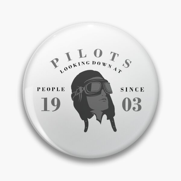 Item preview, Aviation Pilots Looking Down On People Since 1903 designed and sold by Sandra78.