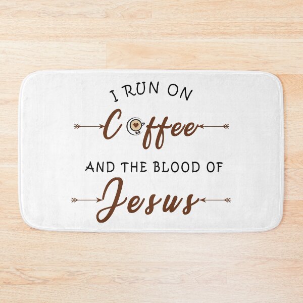 Item preview, i run on coffee and blood of jesus designed and sold by GoodyLeo.