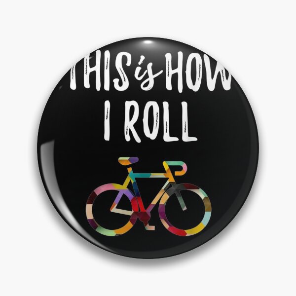 Item preview, This How I Roll Biking Colorful Bicycle For Cyclist designed and sold by BestDesign77.