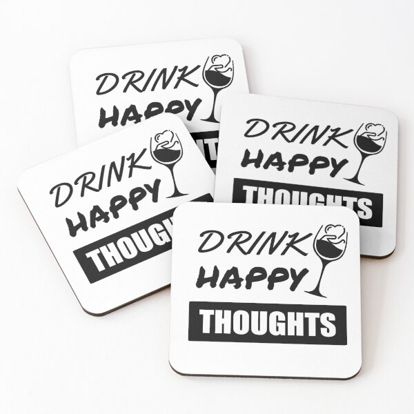 Item preview, Drink Happy Thoughts : Funny Quotes Sayings designed and sold by SJRoil.