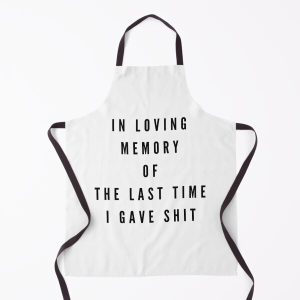 Item preview, In loving memory of the last time I gave shit designed and sold by lolora.