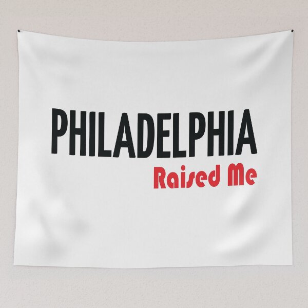 Artikelvorschau, Philadelphia hat mich großgezogen entworfen und verkauft von ProjectX23.