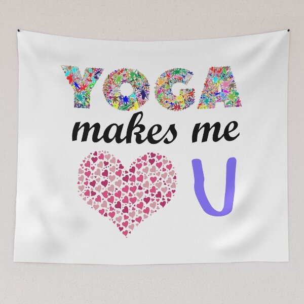 Item preview, Yoga makes me love you designed and sold by Oopsie-Daisy.