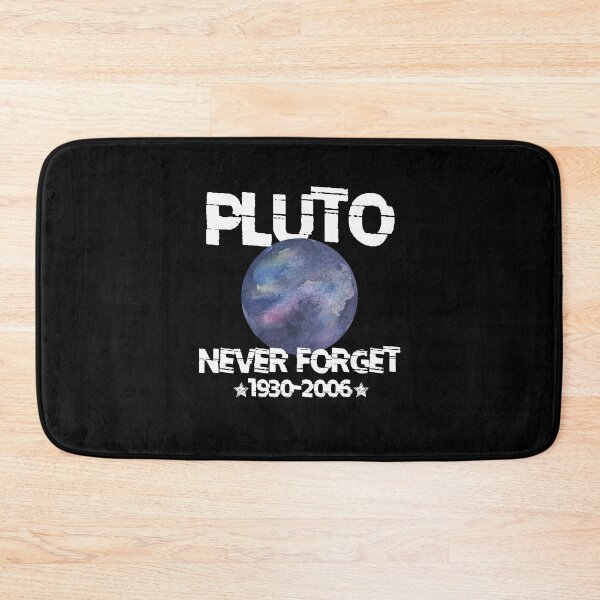 Item preview, Never Forget Pluto designed and sold by MikeHardy.