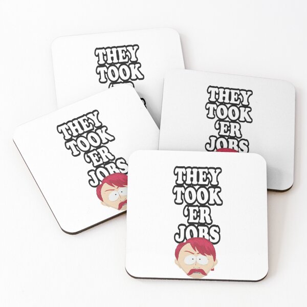 Item preview, They Took Er Jobs South Park designed and sold by DesertShowroom.