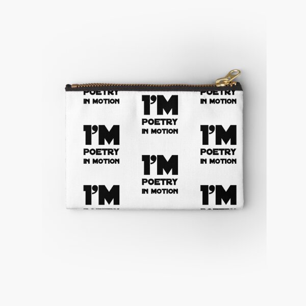 Item preview, I’m poetry in Motion designed and sold by Got-Ya-Bak.