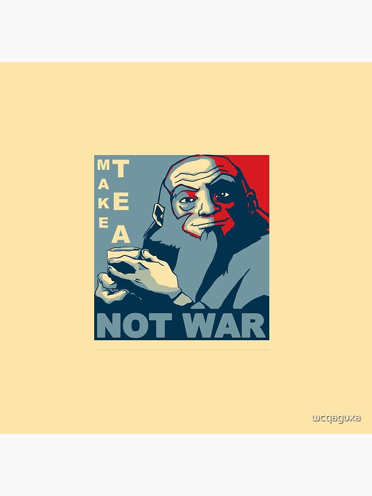 Discover Iroh "Make Tea Not War" Pin Button