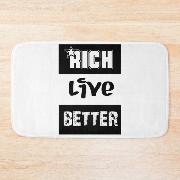 Item preview, Rich live better designed and sold by Dirk4171.