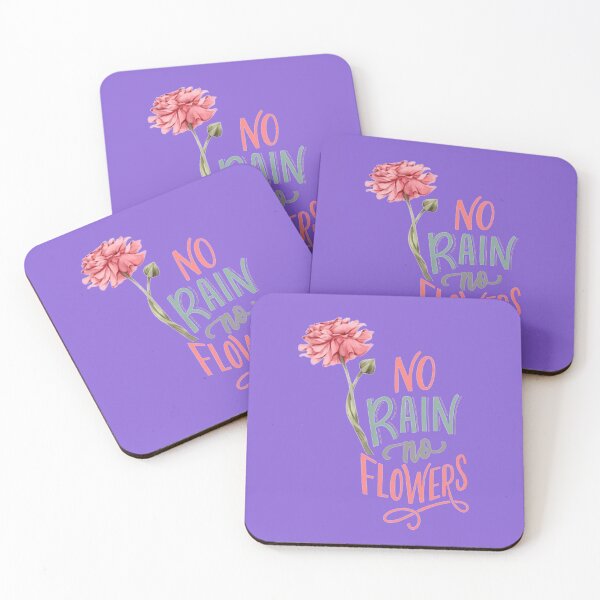 No Rain No Flowers , Flower Coasters (Set of 4)