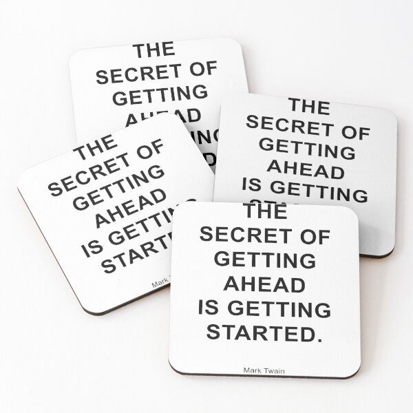 Item preview, The secret of getting ahead M.Twain quote designed and sold by WordStruggle.