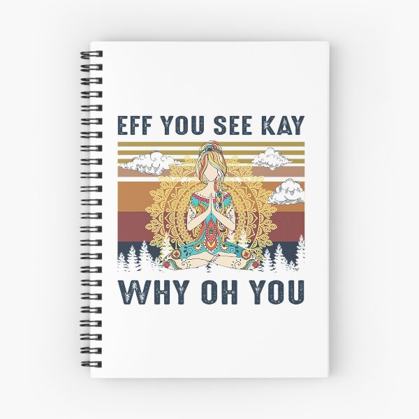 Item preview, Thoughtful Wear Woman Yoga Hippie  Eff You See Kay Why Oh You Hippie  designed and sold by sophiewall511.