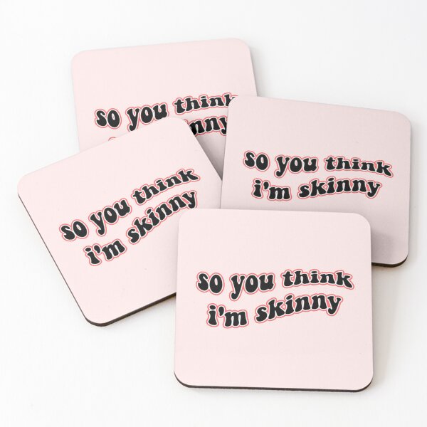 Item preview, so you think im skinny designed and sold by elizastreet.