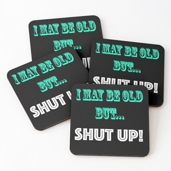 Item preview, I may be old designed and sold by Zoo192.