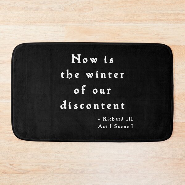 Item preview, Now is the winter of our discontent - Richard III, Act 1 Scene 1 gift designed and sold by Stageystuff.