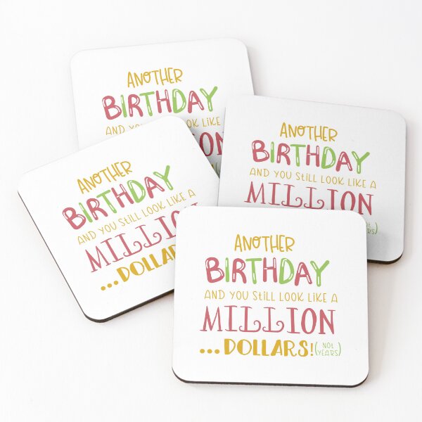 Item preview, Another Birthday And You Still Look Like A Million Dollars designed and sold by YasDesign.